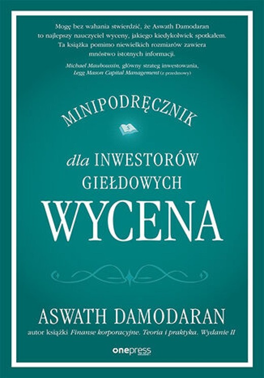 okładka Wycena. Minipodręcznik dla inwestorów giełdowych ebook | epub, mobi, pdf | Aswath Damodaran