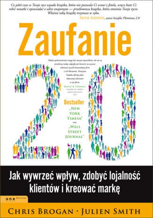 okładka Zaufanie 2.0. Jak wywierać wpływ, zdobyć lojalność klientów i kreować markę ebook | epub, mobi, pdf | Chris Brogan, Julien Smith