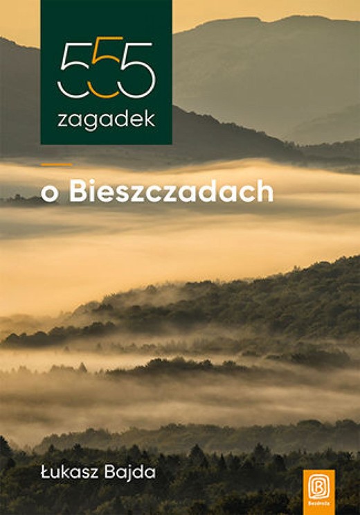 okładka 555 zagadek o Bieszczadach ebook | epub, mobi, pdf | Łukasz Bajda