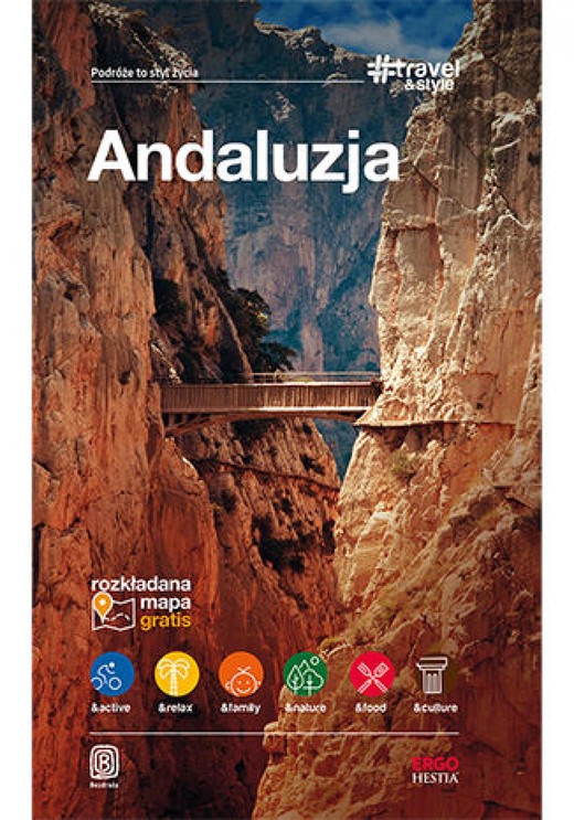 okładka Andaluzja. #Travel&Style. Wydanie 1 ebook | epub, mobi, pdf | Patryk Chwastek, Barbara Tworek, Piotr Jabłoński