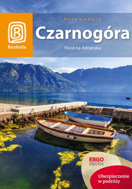 okładka Czarnogóra. Fiord na Adriatyku. Wydanie 6 ebook | pdf | Praca Zbiorowa