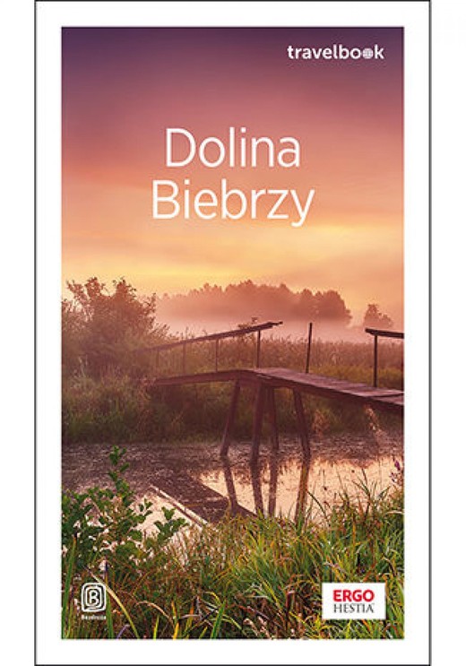okładka Dolina Biebrzy. Travelbook. Wydanie 1 ebook | epub, mobi, pdf | Joanna Łenyk-Barszcz, Przemysław Barszcz