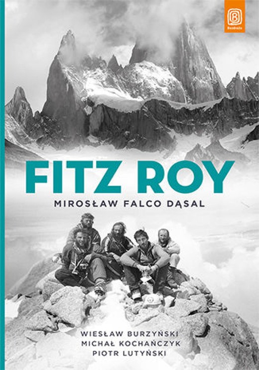 okładka Fitz Roy ebook | epub, mobi, pdf | Mirosław Falco Dąsal, Wiesław Burzyński, Michał Kochańczyk
