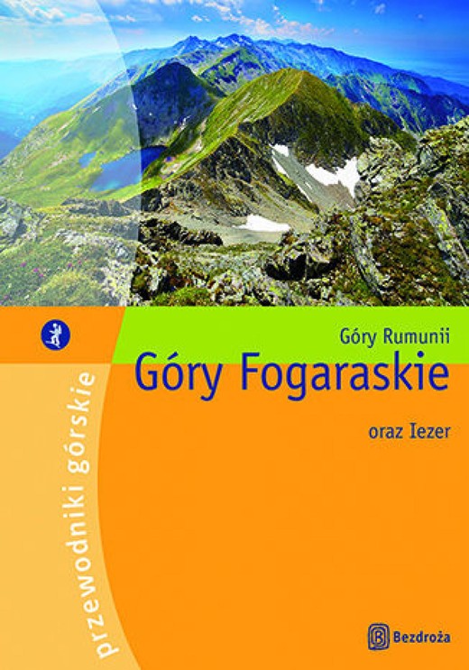 okładka Góry Fogaraskie oraz Iezer. II wydanie ebook | pdf | Paweł Klimek