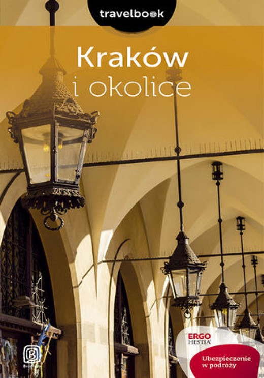 okładka Kraków i okolice. Travelbook. Wydanie 2 ebook | epub, mobi, pdf | Praca Zbiorowa