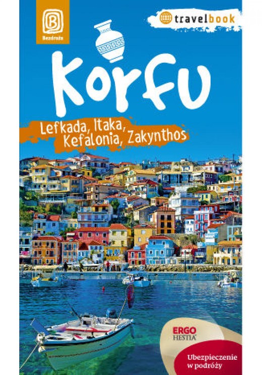 okładka Korfu, Lefkada, Itaka, Kefalonia, Zakynthos. Travelbook. Wydanie 1 ebook | epub, mobi, pdf | Mikołaj Korwin-Kochanowski, Dorota Snoch