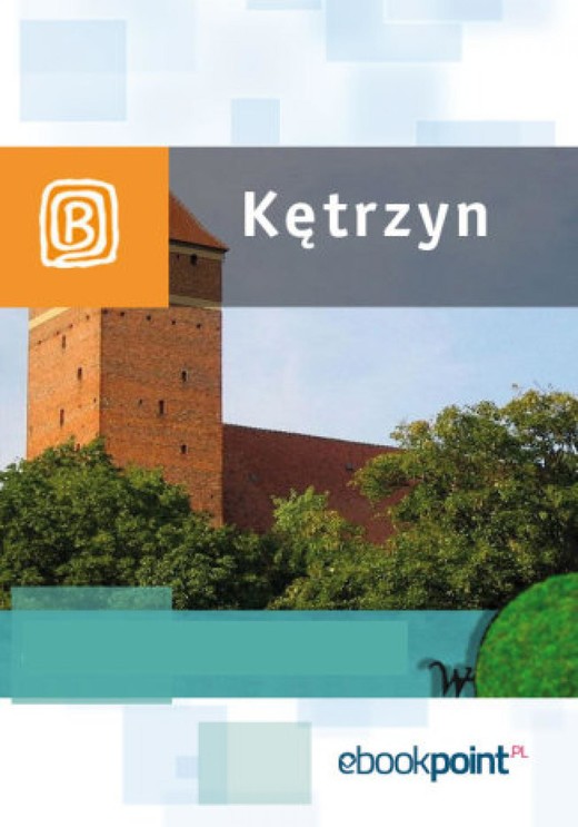 okładka Kętrzyn. Miniprzewodnik ebook | epub, mobi | Praca Zbiorowa
