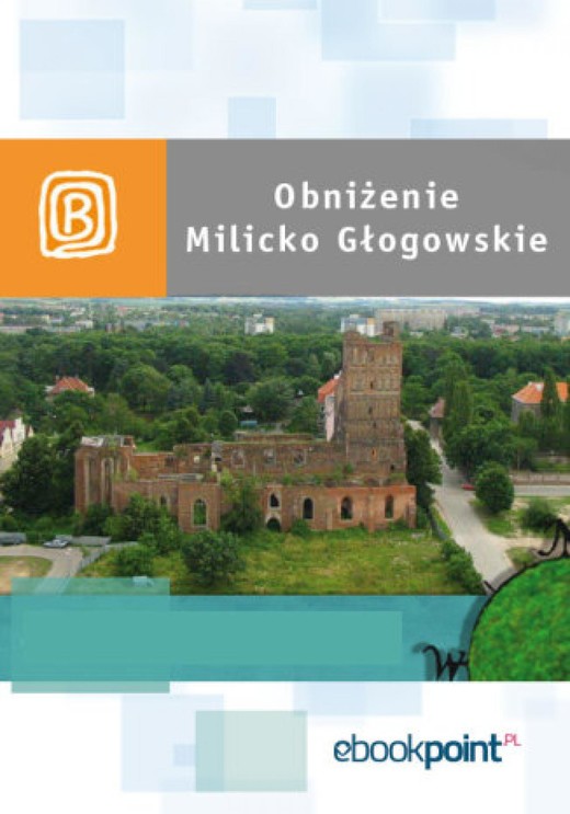 okładka Obniżenie Milicko-Głogowskie. Miniprzewodnik ebook | epub, mobi | Praca Zbiorowa