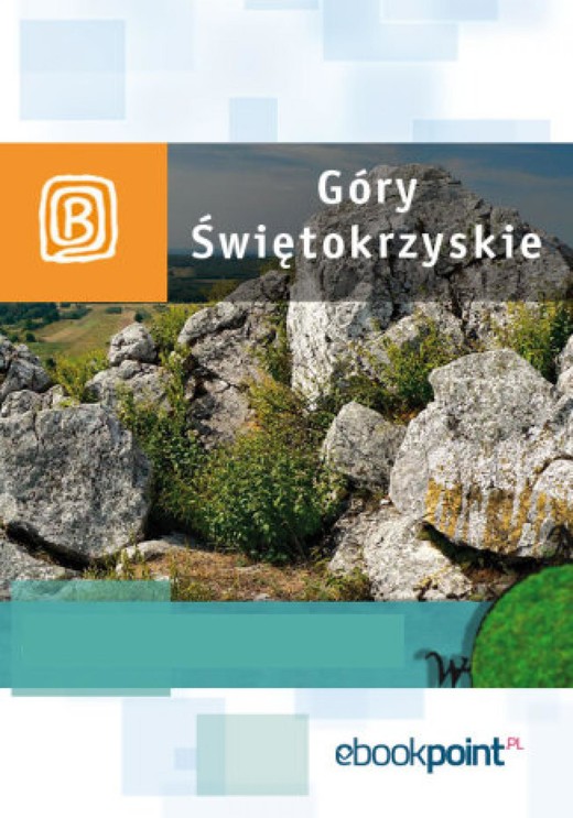 okładka Góry Świętokrzyskie. Miniprzewodnik ebook | epub, mobi | Praca Zbiorowa