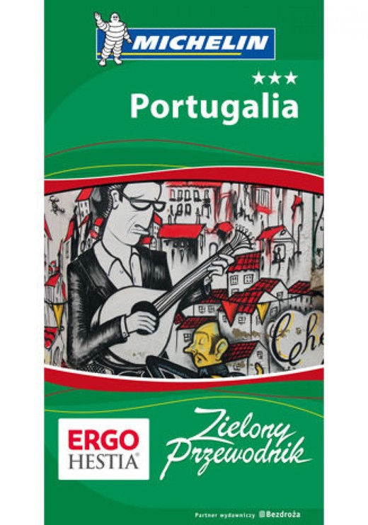 okładka Portugalia. Zielony Przewodnik. Wydanie 3 ebook | epub, mobi, pdf | Praca Zbiorowa