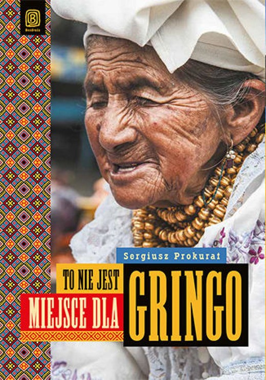 okładka To nie jest miejsce dla gringo ebook | epub, mobi, pdf | Sergiusz Prokurat