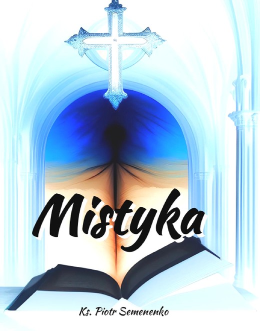 okładka Mistyka ebook | epub, mobi | Ks. Piotr Semenenko