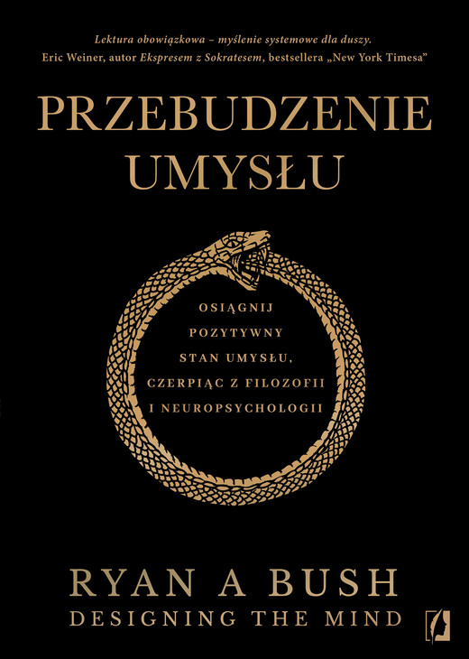 okładka Przebudzenie umysłu. Osiągnij pozytywny stan umysłu czerpiąc z filozofii i neuropsychologii ebook | epub, mobi | Ryan A. Bush