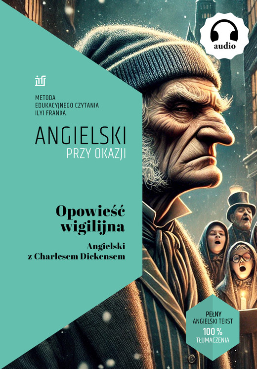 okładka Opowieść wigilijna. Angielski z Charlesem Dickensem ebook | epub, mobi | Charles Dickens, Ilya Frank