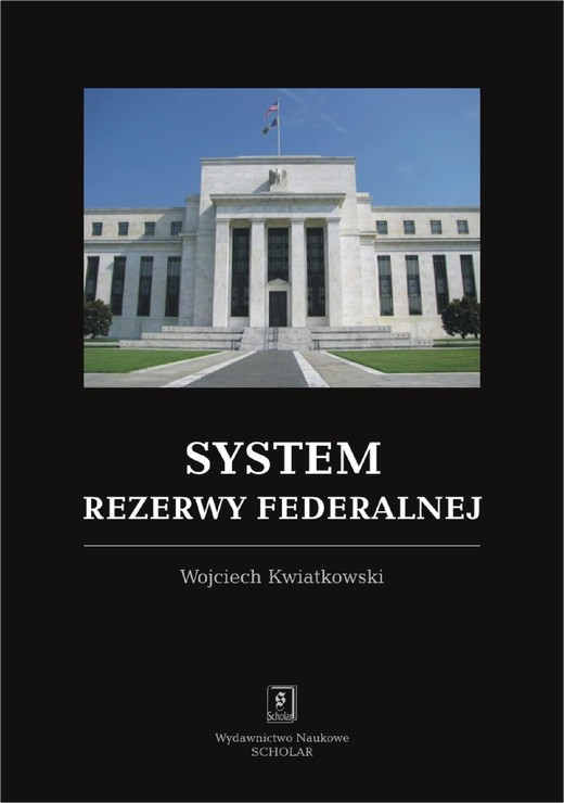 okładka System rezerwy federalnej ebook | pdf | Wojciech Kwiatkowski