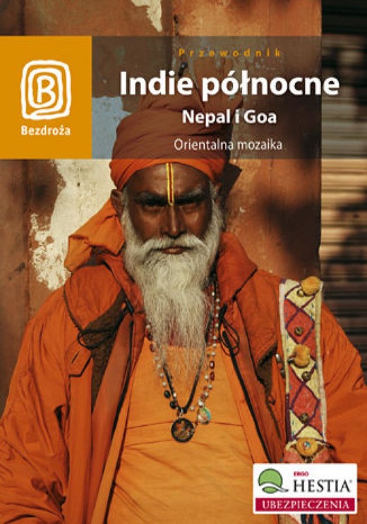 okładka Indie północne. Nepal i Goa. Orientalna mozaika. Wydanie 1 ebook | pdf | Praca Zbiorowa