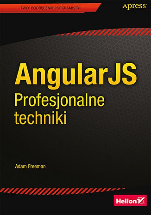 okładka AngularJS. Profesjonalne techniki ebook | epub, mobi, pdf | Adam Freeman