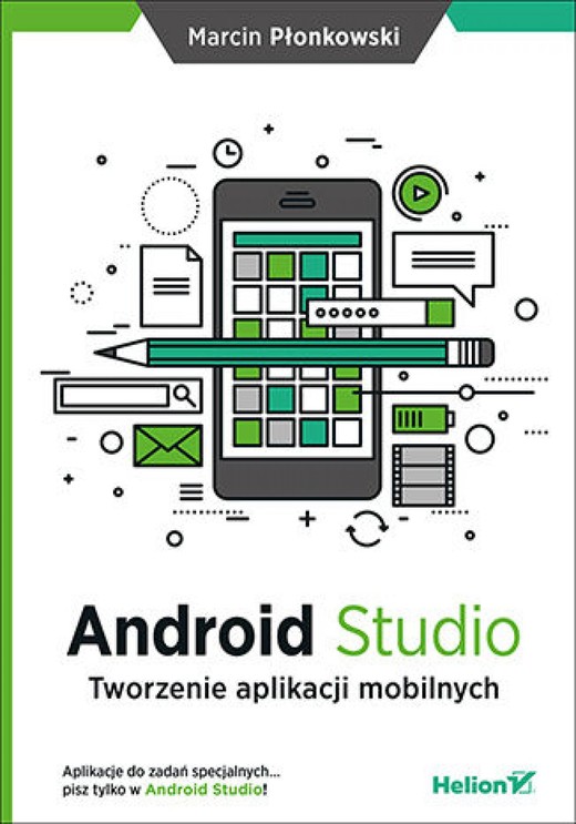 okładka Android Studio. Tworzenie aplikacji mobilnych ebook | epub, mobi, pdf | Marcin Płonkowski