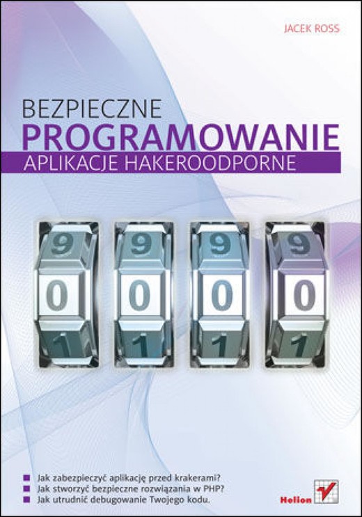 okładka Bezpieczne programowanie. Aplikacje hakeroodporne ebook | epub, mobi, pdf | Jacek Ross