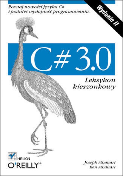 okładka C# 3.0. Leksykon kieszonkowy. Wydanie II ebook | epub, mobi, pdf | Joseph Albahari, Ben Albahari