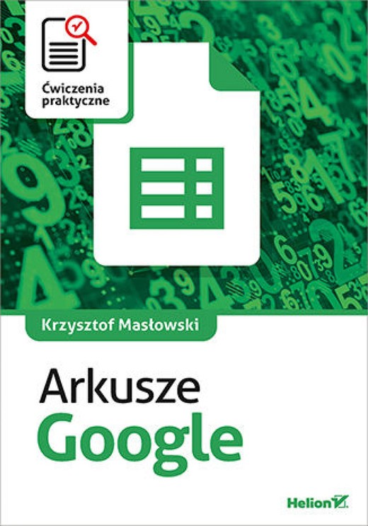 okładka Arkusze Google. Ćwiczenia praktyczne ebook | epub, mobi, pdf | Krzysztof Masłowski
