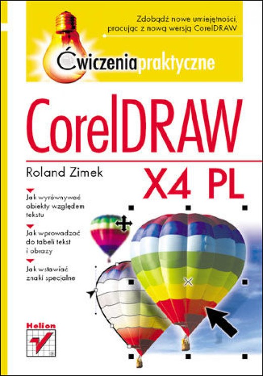 okładka CorelDRAW X4 PL. Ćwiczenia praktyczne ebook | epub, mobi, pdf | Roland Zimek