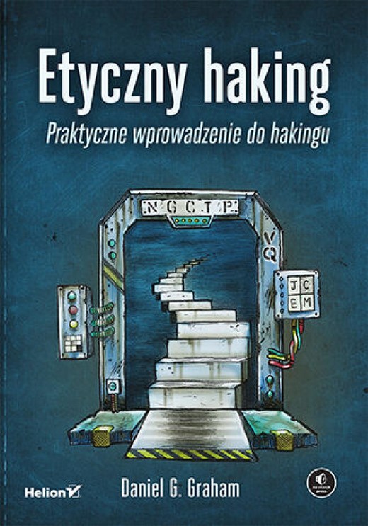 okładka Etyczny haking. Praktyczne wprowadzenie do hakingu ebook | epub, mobi, pdf | Daniel Graham