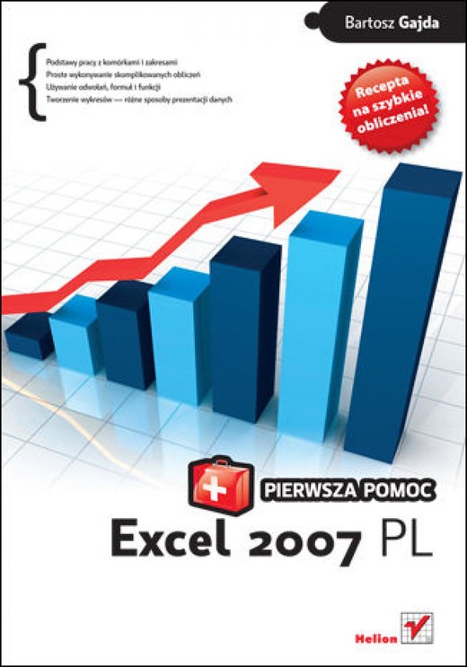 okładka Excel 2007 PL. Pierwsza pomoc ebook | epub, mobi, pdf | Bartosz Gajda