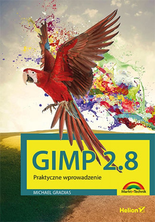 okładka Gimp 2.8. Praktyczne wprowadzenie ebook | epub, mobi, pdf | Michael Gradias