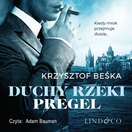 okładka Duchy rzeki Pregel audiobook | MP3 | Krzysztof Beśka