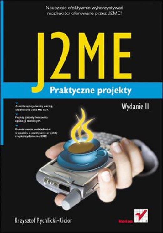 okładka J2ME. Praktyczne projekty. Wydanie II ebook | pdf | Krzysztof Rychlicki-Kicior
