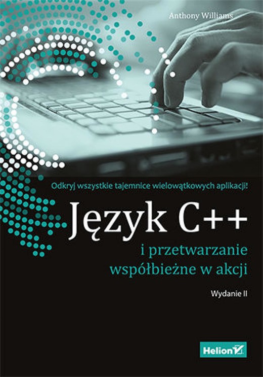 okładka Język C++ i przetwarzanie współbieżne w akcji. Wydanie II ebook | epub, mobi, pdf | Anthony Williams