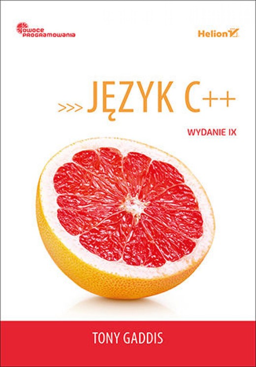 okładka Język C++. Owoce programowania. Wydanie IX ebook | epub, mobi, pdf | Tony Gaddis