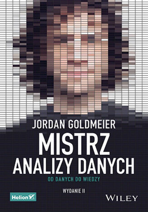 okładka Mistrz analizy danych. Od danych do wiedzy. Wydanie II ebook | epub, mobi, pdf | Jordan Goldmeier