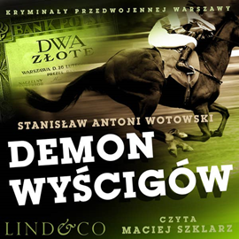 okładka Demon wyścigów audiobook | MP3 | Stanisław Antoni Wotowski