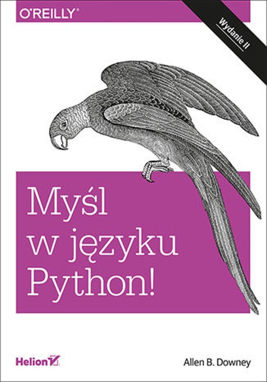 okładka Myśl w języku Python! Nauka programowania. Wydanie II ebook | epub, mobi, pdf | Allen B. Downey