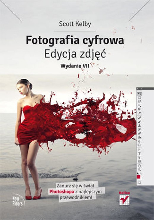 okładka Fotografia cyfrowa. Edycja zdjęć. Wydanie VII ebook | epub, mobi, pdf | Scott Kelby