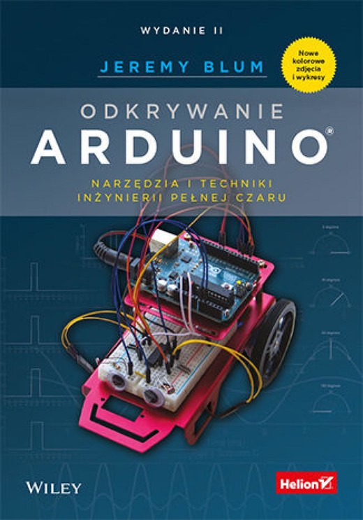 okładka Odkrywanie Arduino. Narzędzia i techniki inżynierii pełnej czaru. Wydanie II ebook | epub, mobi, pdf | Jeremy Blum