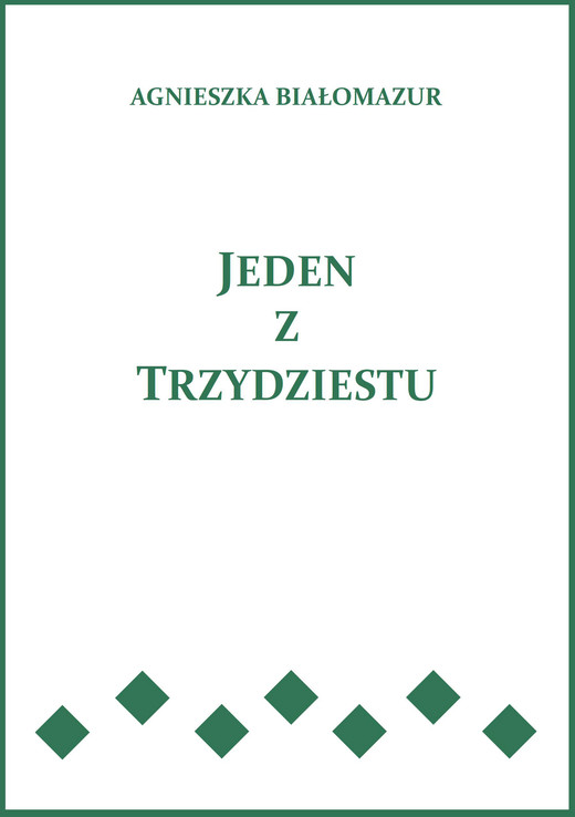 okładka Jeden z trzydziestu ebook | epub, mobi | Agnieszka Białomazur