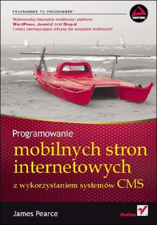 okładka Programowanie mobilnych stron internetowych z wykorzystaniem systemów CMS ebook | epub, mobi, pdf | James Pearce