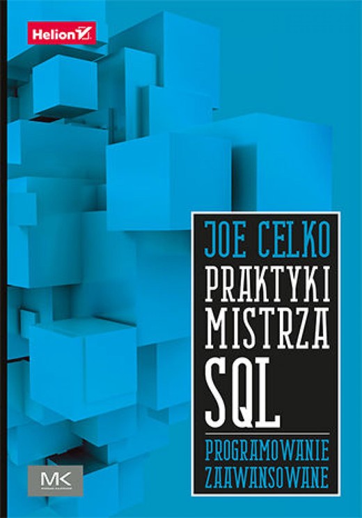 okładka Praktyki mistrza SQL. Programowanie zaawansowane ebook | epub, mobi, pdf | Joe Celko