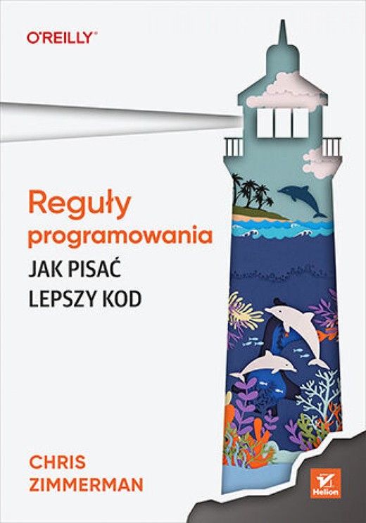 okładka Reguły programowania. Jak pisać lepszy kod ebook | epub, mobi, pdf | Chris Zimmerman
