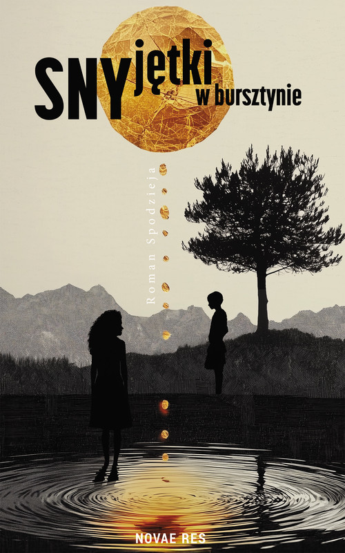 okładka Sny jętki w bursztynie ebook | epub, mobi | Roman Spodzieja