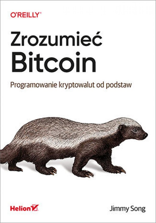 okładka Zrozumieć Bitcoin. Programowanie kryptowalut od podstaw ebook | epub, mobi, pdf | Jimmy Song
