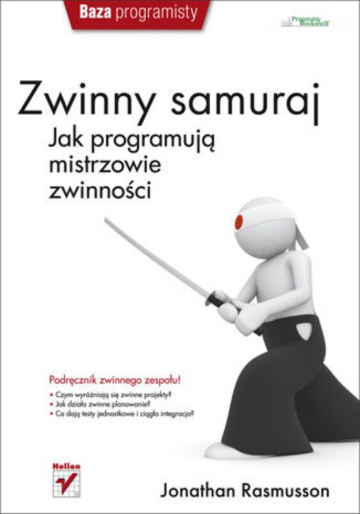 okładka Zwinny samuraj. Jak programują mistrzowie zwinności ebook | epub, mobi, pdf | Jonathan Rasmusson