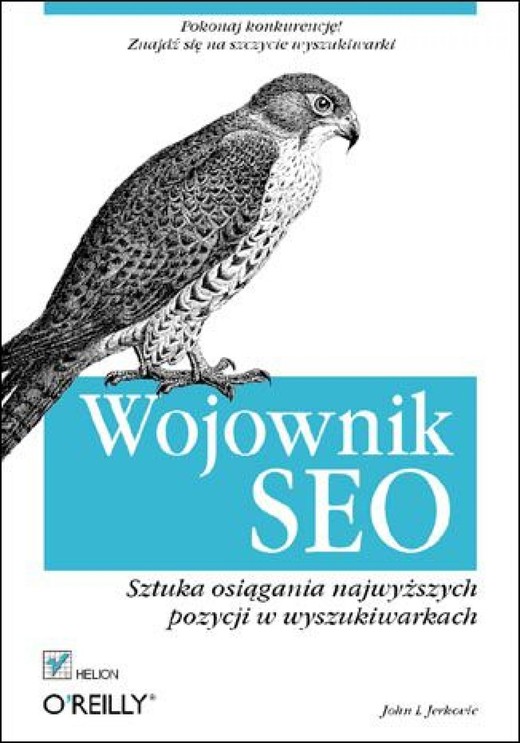 okładka Wojownik SEO. Sztuka osiągania najwyższych pozycji w wyszukiwarkach ebook | epub, mobi, pdf | John I Jerkovic
