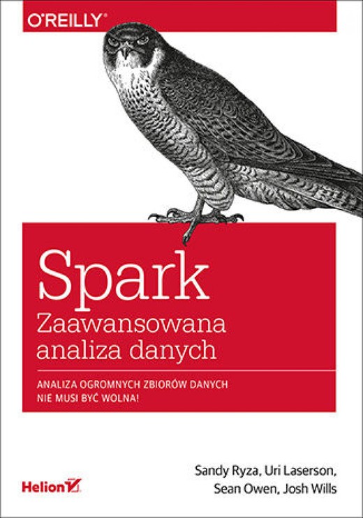 okładka Spark. Zaawansowana analiza danych ebook | epub, mobi, pdf | Sandy Ryza, Uri Laserson, Sean Owen