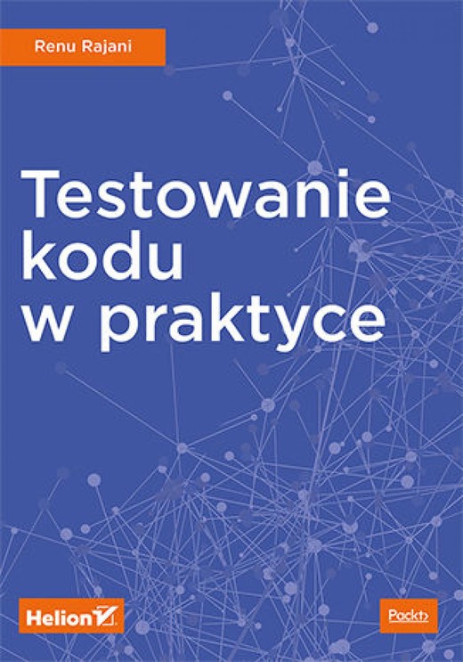 okładka Testowanie kodu w praktyce ebook | epub, mobi, pdf | Renu Rajani