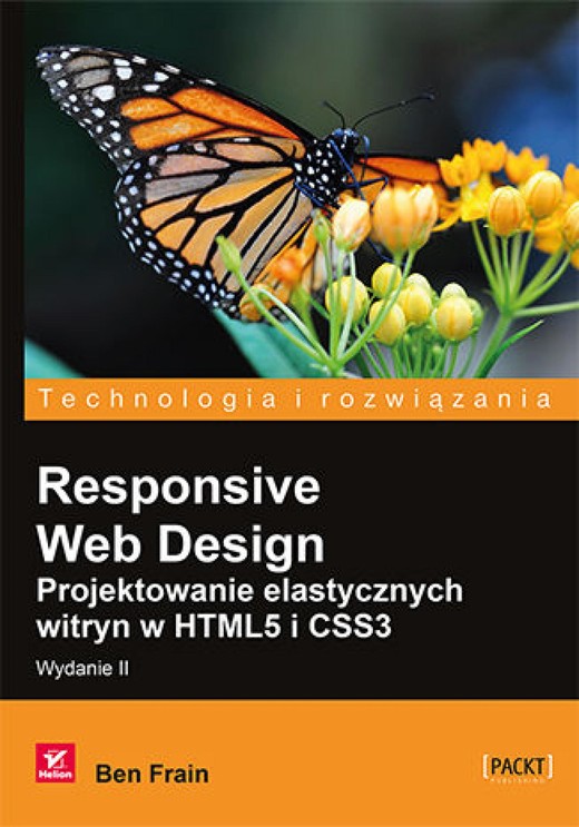 okładka Responsive Web Design. Projektowanie elastycznych witryn w HTML5 i CSS3. Wydanie II ebook | epub, mobi, pdf | Ben Frain