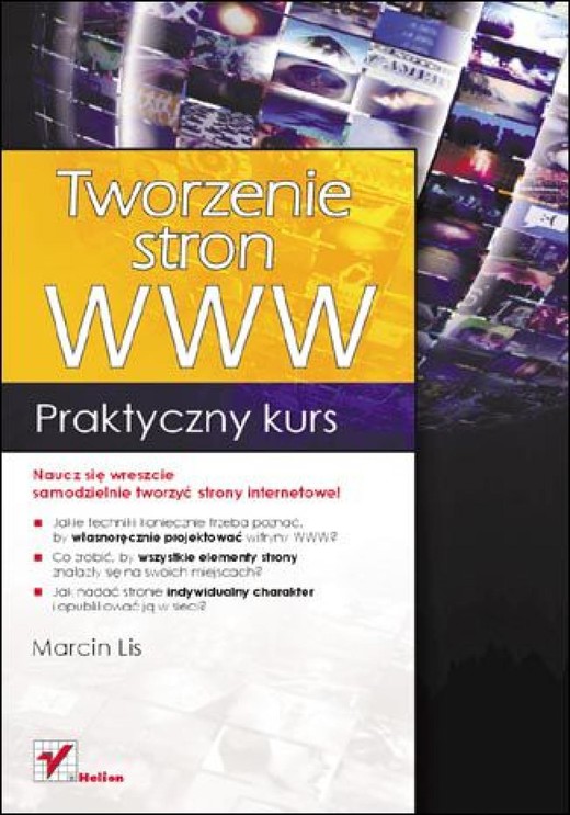 okładka Tworzenie stron WWW. Praktyczny kurs ebook | epub, mobi, pdf | Marcin Lis